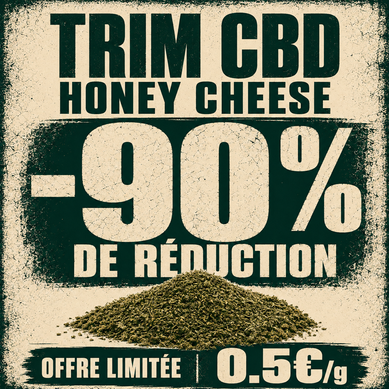 Trim CBD🌿"HONEY CHEESE"