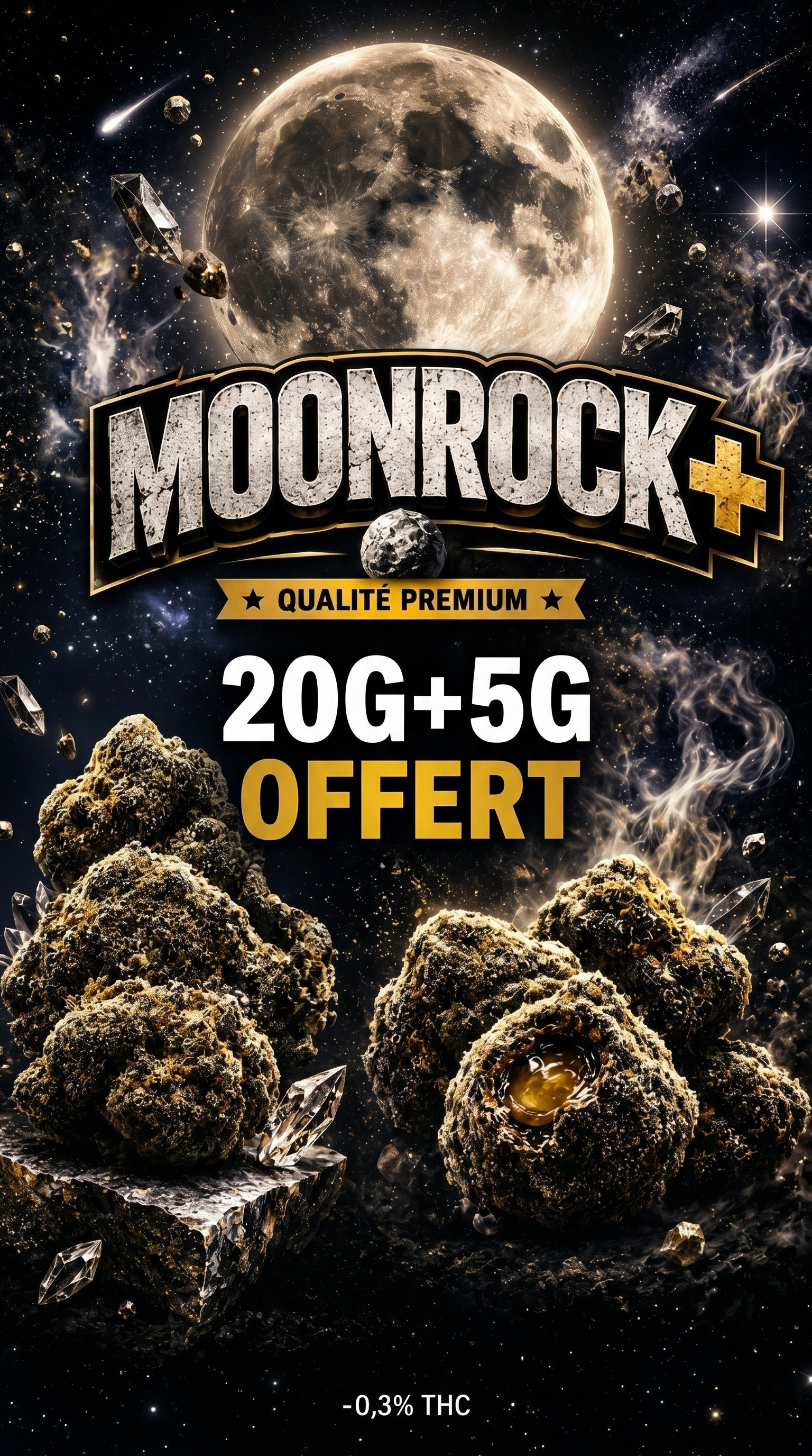 Bannière publicitaire mobile pour le produit 'MOONROCK+'. L'image présente un thème spatial et cosmique avec une grande lune détaillée, des étoiles, de la fumée cosmique et des astéroïdes flottants. Le logo central 'MOONROCK+' est surmonté d'un ruban. Le texte principal au centre est '20G + 5G OFFERT'. Au premier plan, des têtes de fleurs de CBD 'Moonrock' (enrobées de résine et de pollen) sont posées sur des cristaux transparents éparpillés. Une des têtes est cassée, révélant un cœur d'extrait ambré de wax